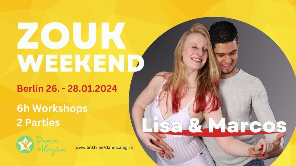 Zouk Weekend with Lisa & Marcos