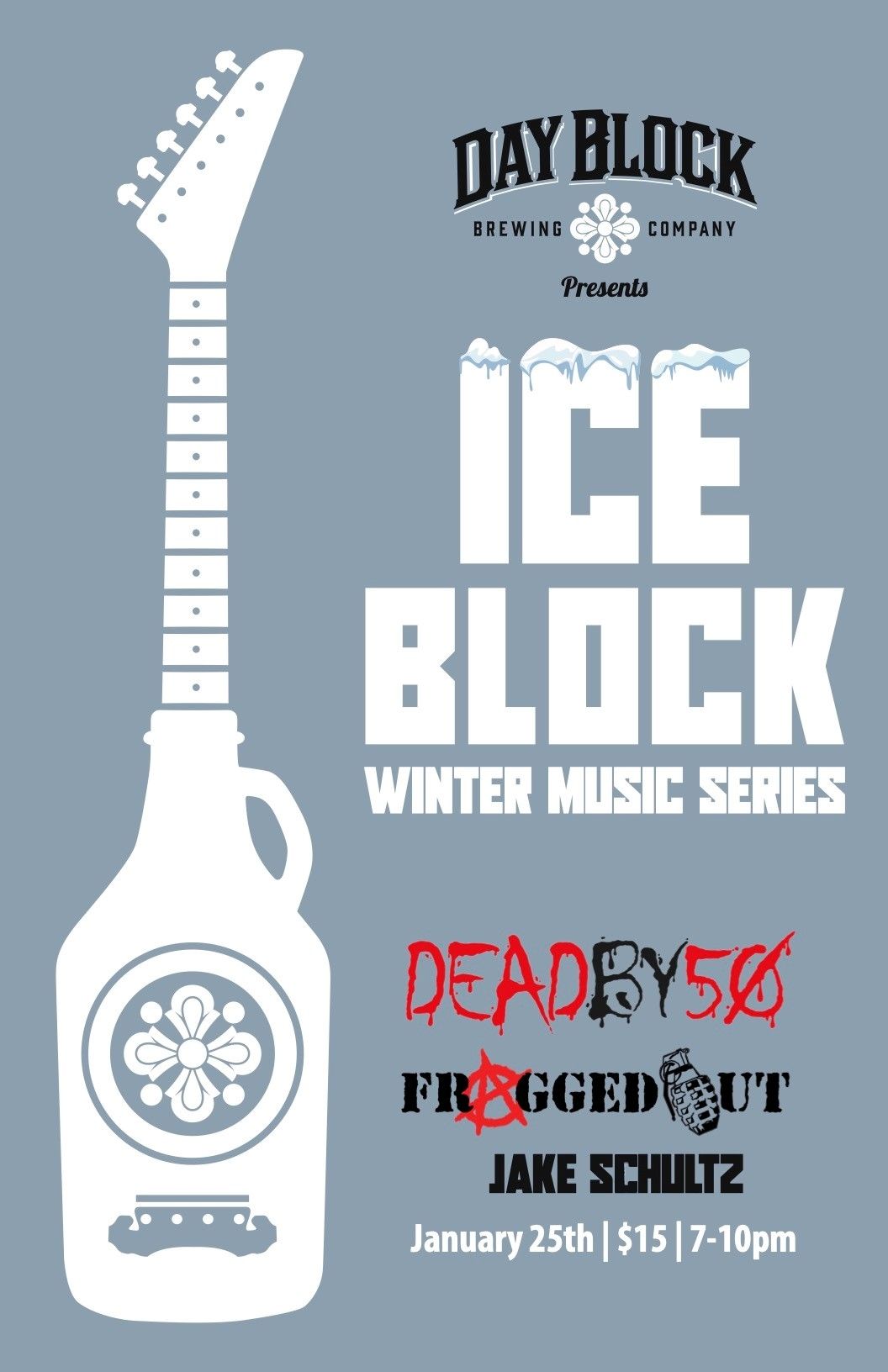 Ice Block Winter Concert Series with Dead By 50, Fragged Out, and Jake Schultz