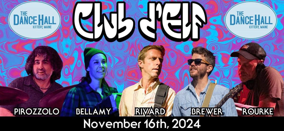 Club d'Elf at City Winery - Boston