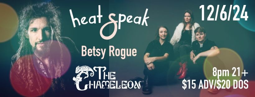 Heat Speak with Betsy Rogue