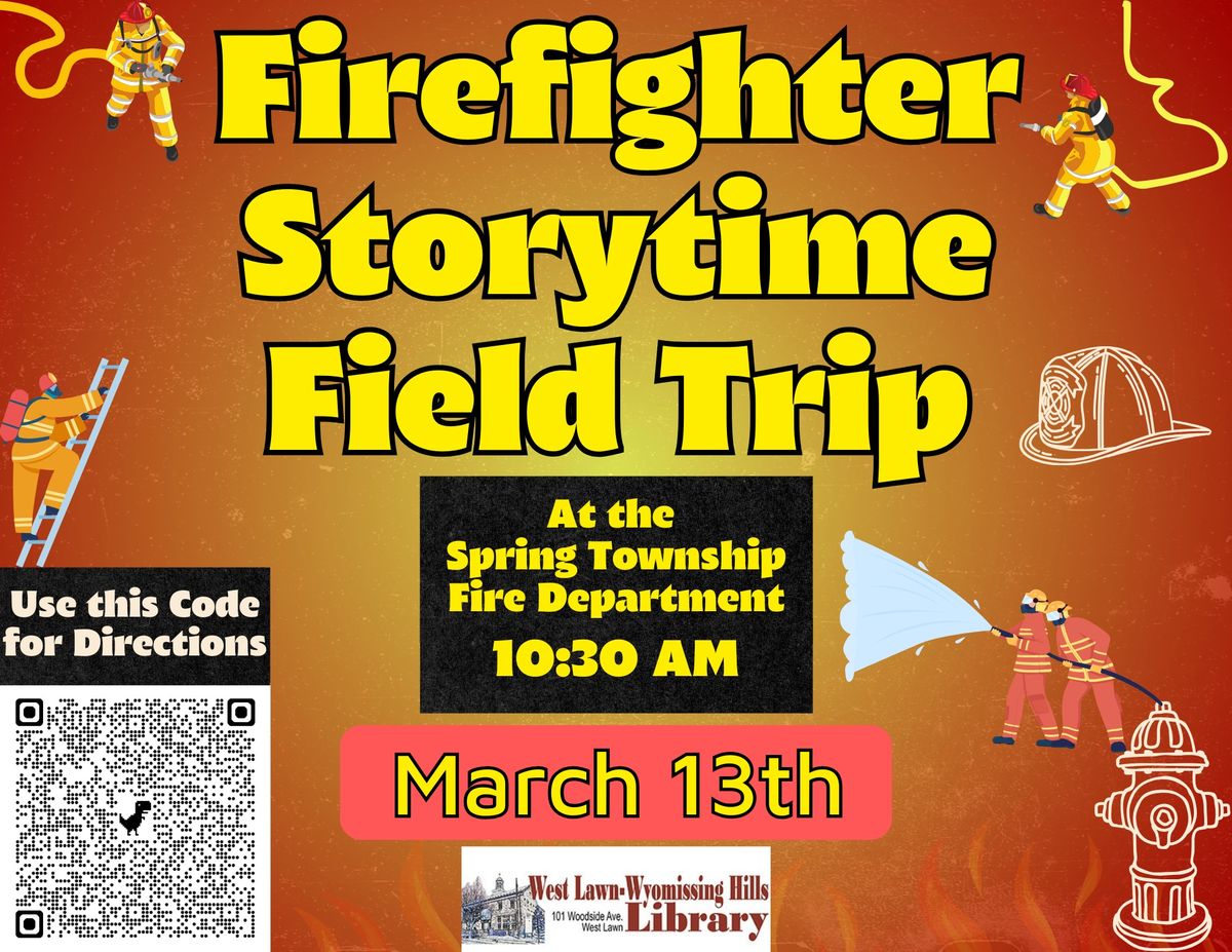 \ud83d\ude92Firefighter Storytime at the Fire House!\ud83d\ude92