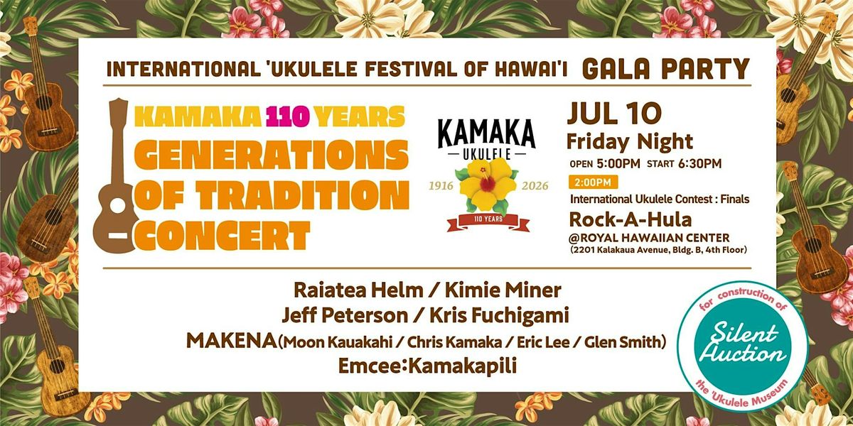 Kamaka \u2019Ukulele 110th Celebration ~Generations of Tradition~ Concert