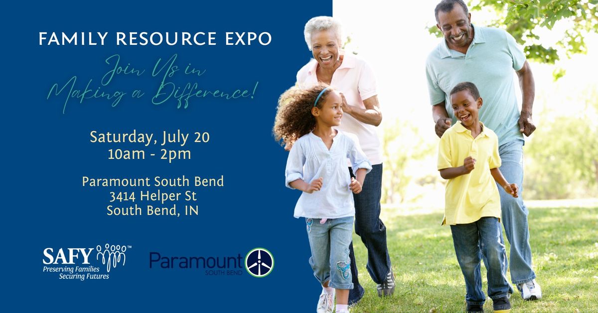 Family Resource Expo Presented By SAFY Foster Care & Paramount South Bend