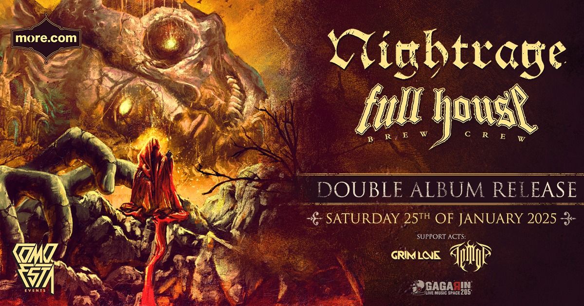 Nightrage\/Full House Brew Crew - Double Album Release