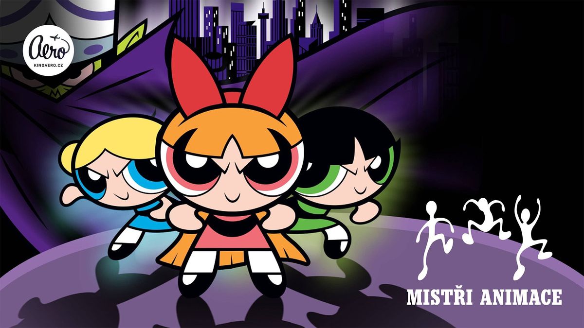 Mist\u0159i animace | Powerpuff Girls