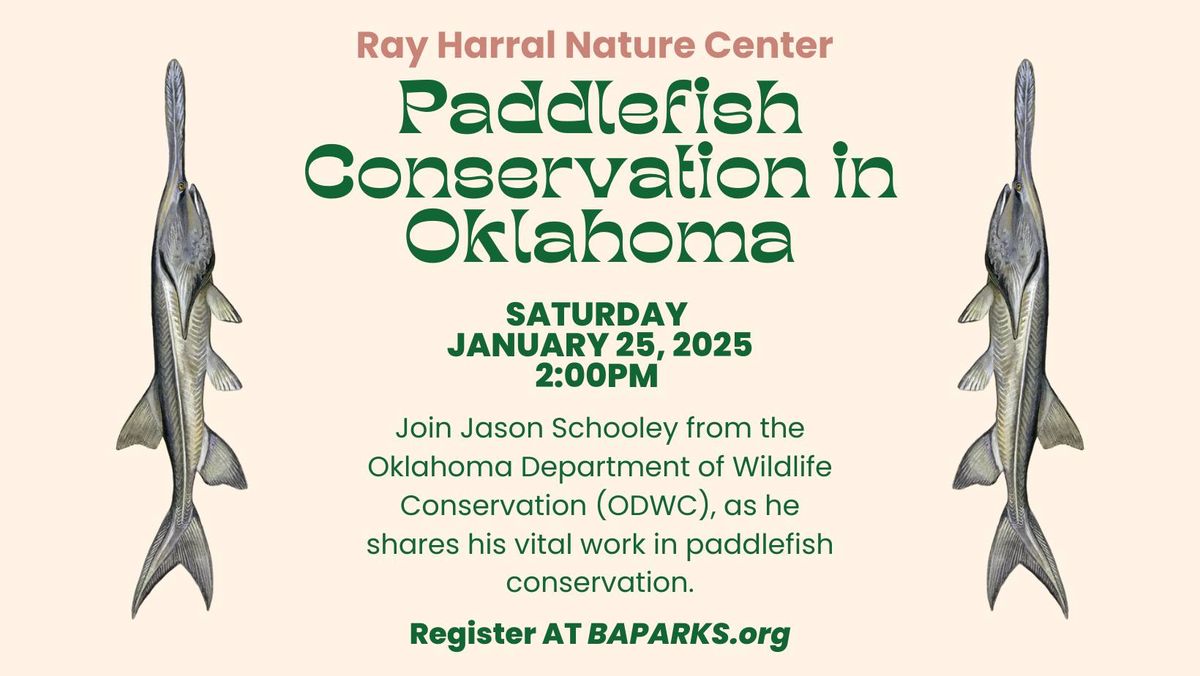 Speaker Series - Paddlefish Conservation in Oklahoma