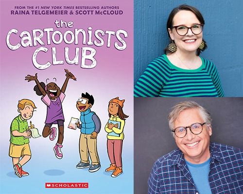 Cartoonists Raina Telgemeier and Scott McCloud, \u201cThe Cartoonists Club\u201d