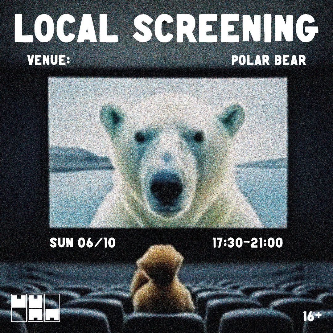 Unthinkable Film Festival : Local Screening | Polar Bear, Hull 