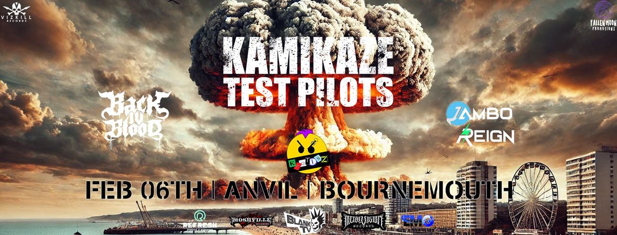 Kamikaze Test Pilots | Back IV Blood | Jambo Reign | Kretinz | Bournemouth