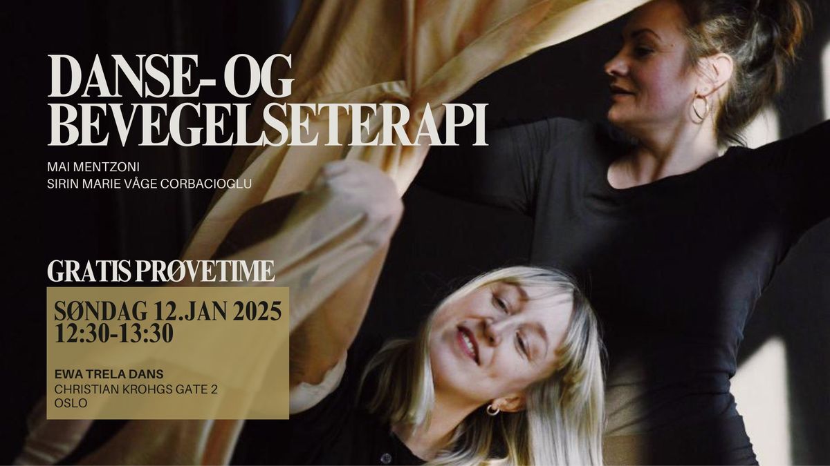 Danse- og bevegelseterapi - GRATIS PR\u00d8VETIME 12.jan 2025