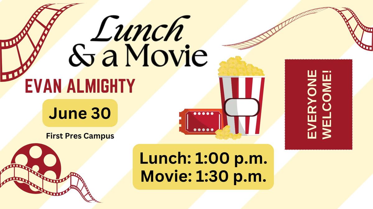 Lunch and a Movie: Evan Almighty