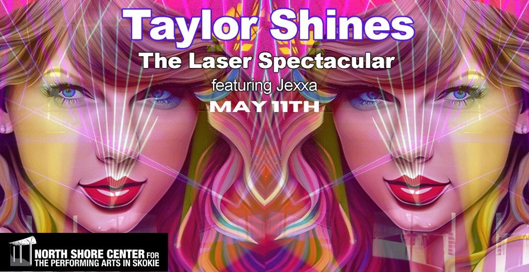 Taylor Shines - The Laser Spectacular