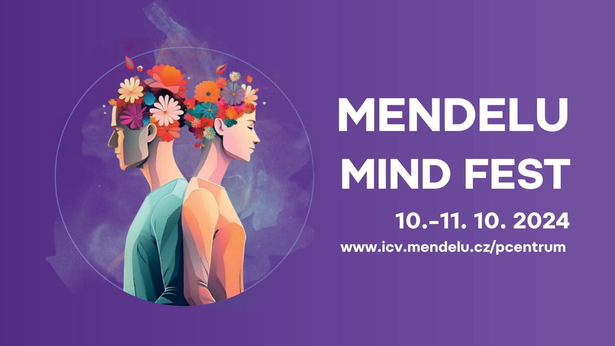 \ud83c\udf3f Dny du\u0161evn\u00edho zdrav\u00ed Mind Fest - MENDELU\ud83c\udf3f