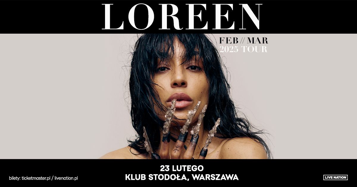 Loreen - 2025 TOUR - Official Event, 23.02.2025, Klub Stodo\u0142a, Warszawa