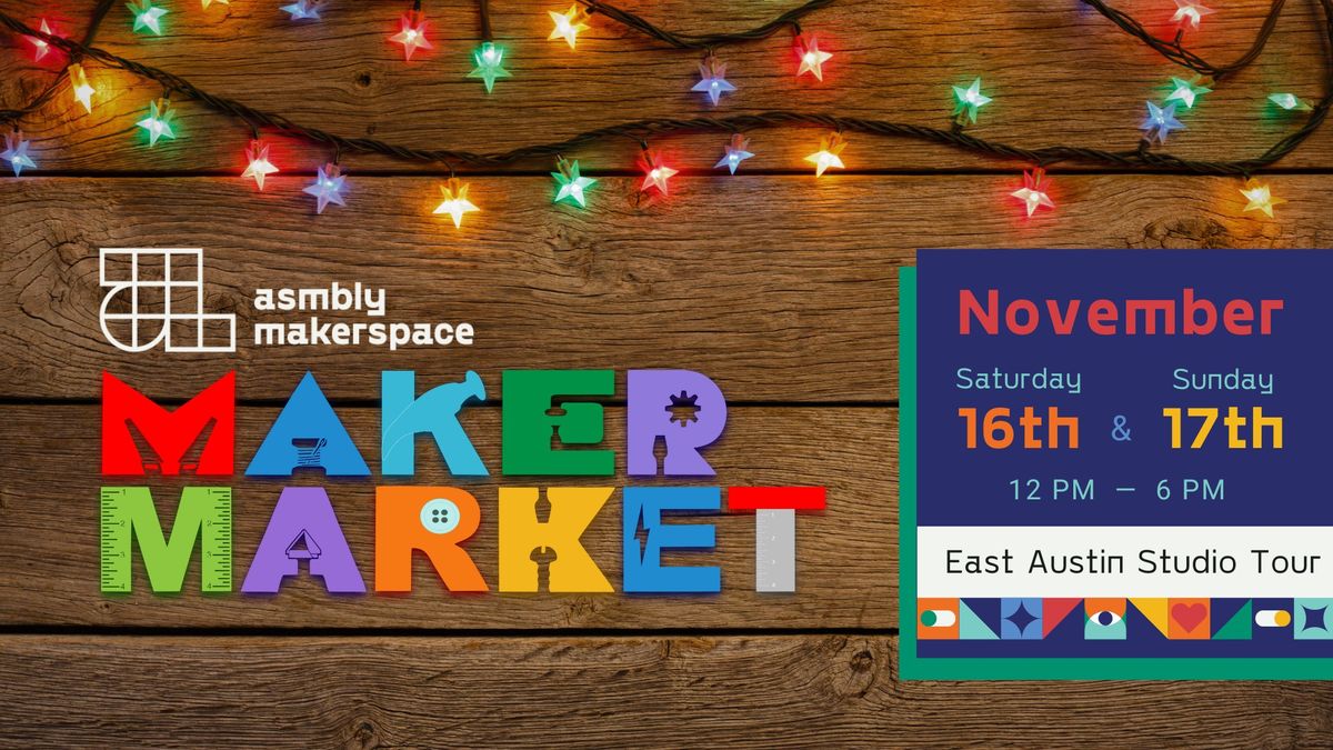 Asmbly Maker Market \u2014 East Austin Studio Tours