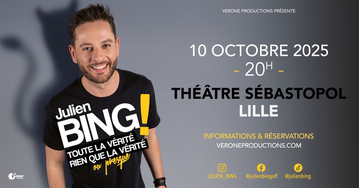 Julien Bing \u00b7 Th\u00e9\u00e2tre S\u00e9bastopol, Lille