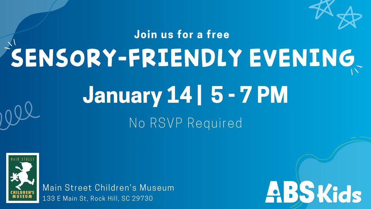 Sensory-Friendly Evening