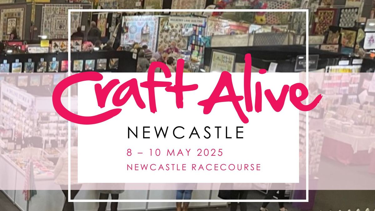 CraftAlive Newcastle 