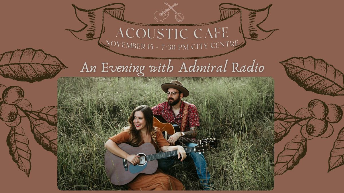 An Evening With Admiral Radio