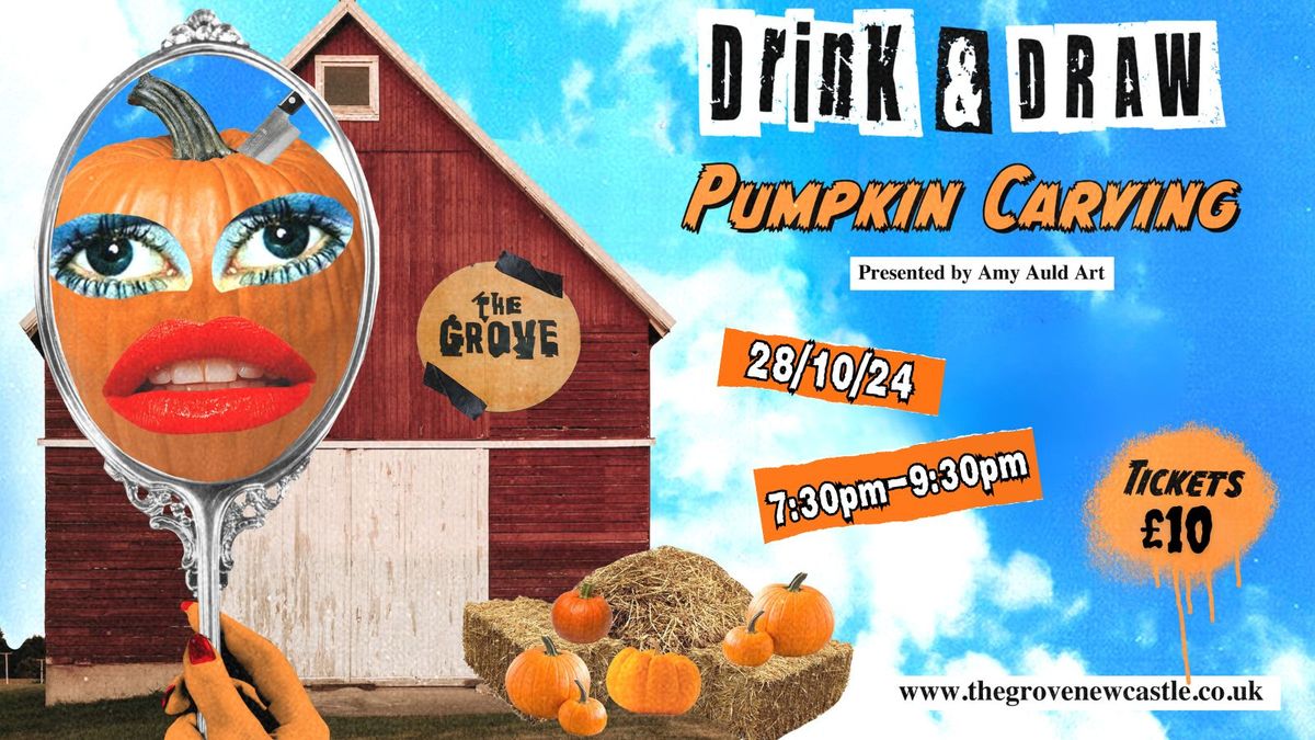 Drink &amp; Draw - Pumpkin Carving  \ud83c\udf83