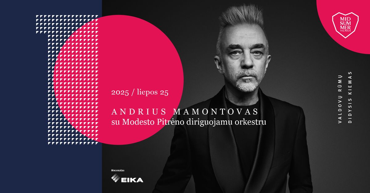 Midsummer Vilnius | Andrius Mamontovas su Modesto Pitr\u0117no diriguojamu orkestru