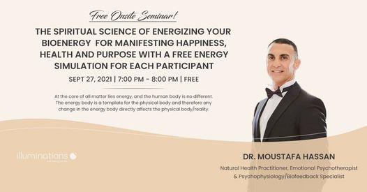 Free Onsite Seminar: The Spiritual Science Of Energizing Your Bioenergy For Manifesting Happiness
