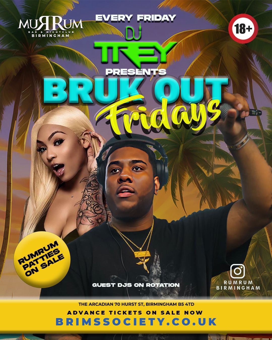 DJ TREY PRESENTS - BRUK OUT FRIDAYS!\ud83d\ude31\ud83d\udd25 | 100 FREE TICKETS | 1 SHOT ON ENTRY