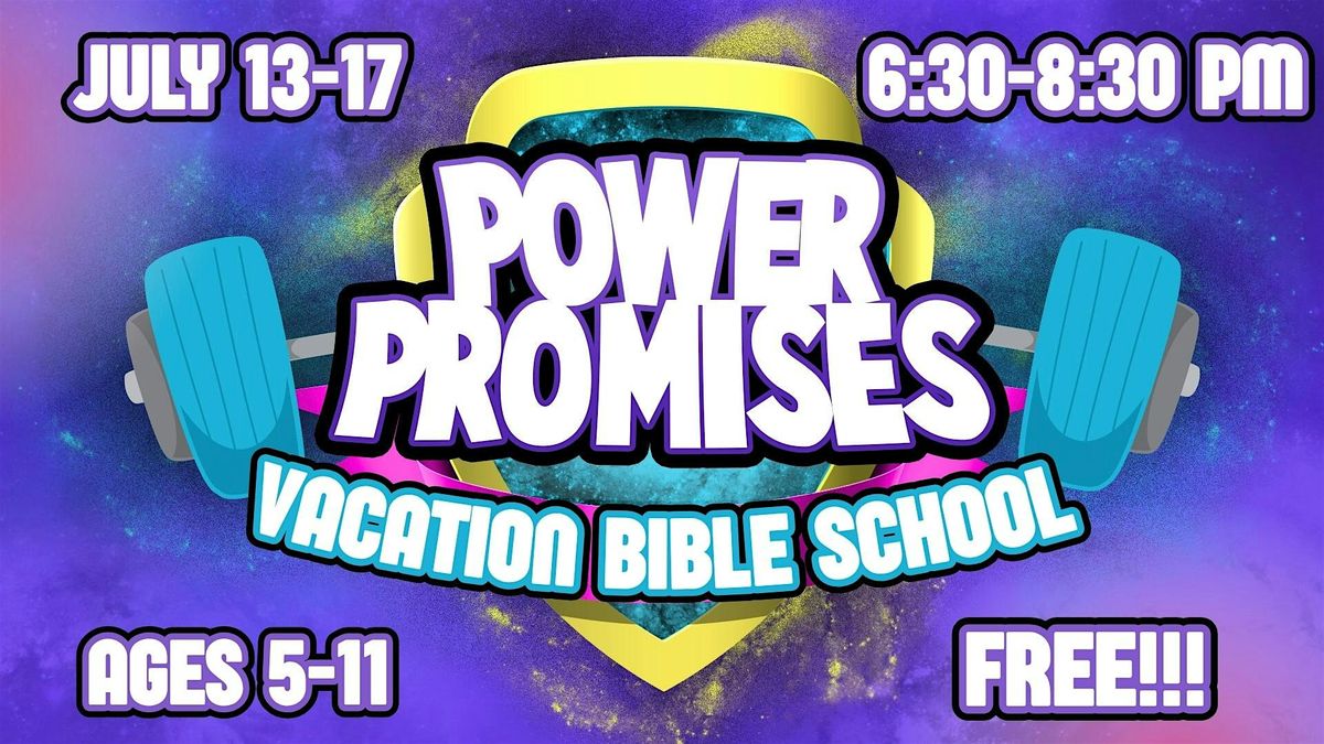 Power Promises Free Church VBS
