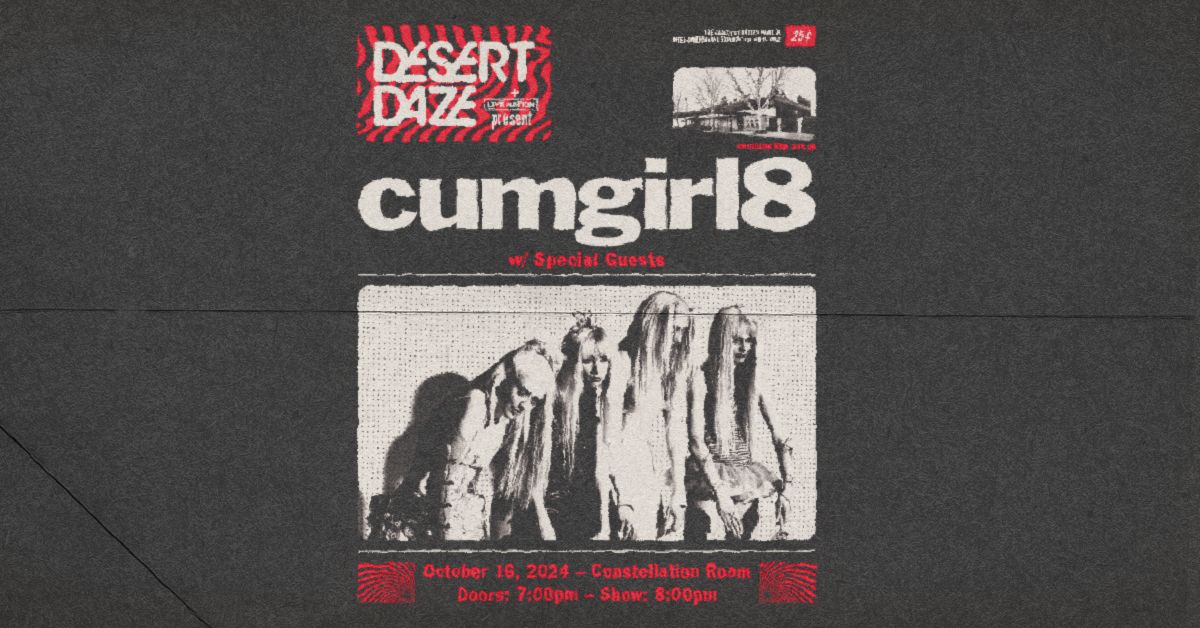 Desert Daze Presents: cumgirl8