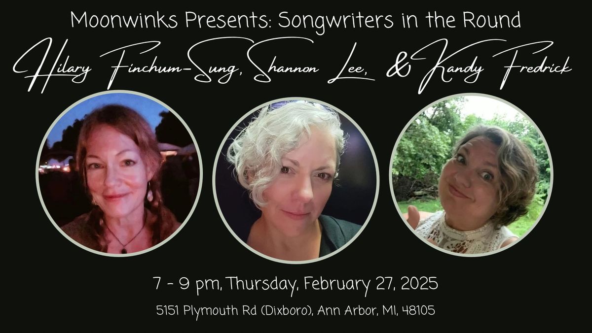 Hilary Finchum-Sung, Shannon Lee, & Kandy Fredrick, live at Moonwinks!