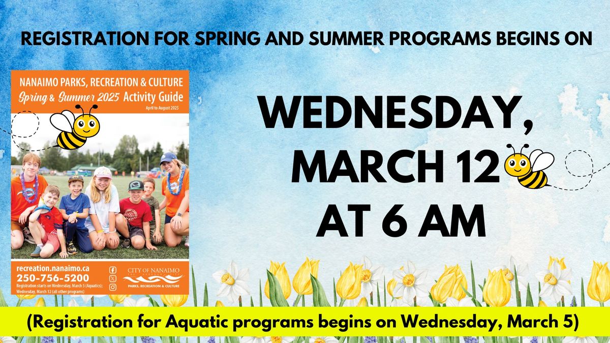 Registration for Spring and Summer Parks, Recreation and Culture Programs