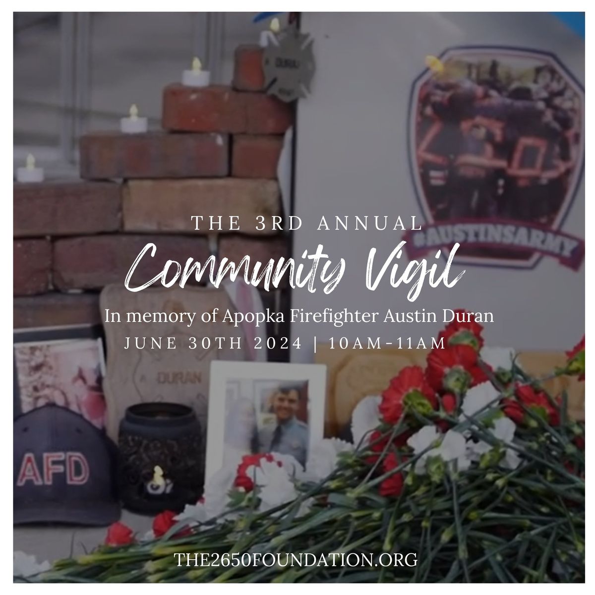 The 3rd Annual Community Vigil - In Memory of FF Austin Duran 