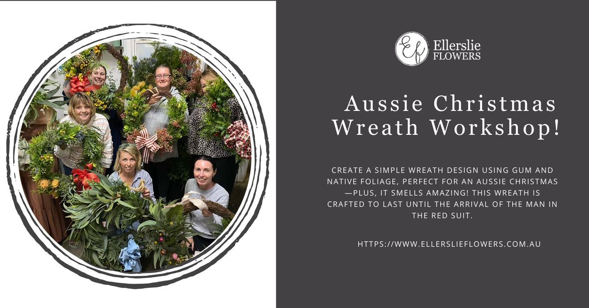 Aussie Christmas Wreath Workshop