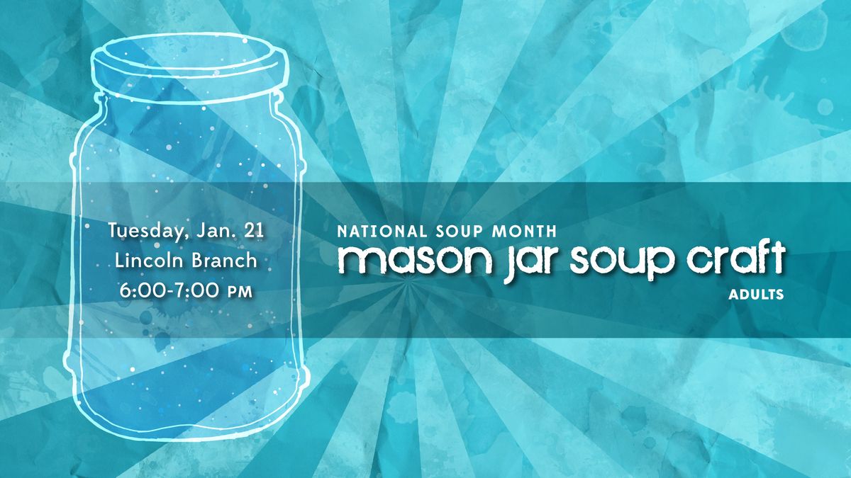 Mason Jar Soup DIY (for adults) 