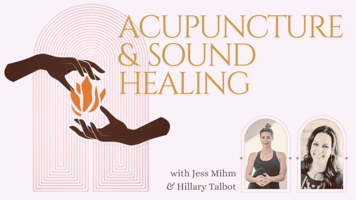 Acupuncture + Sound Healing