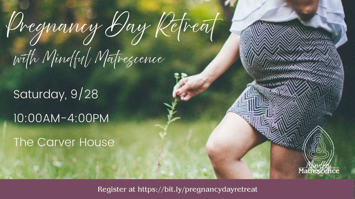 Pregnancy Day Retreat with Mindful Matrescence