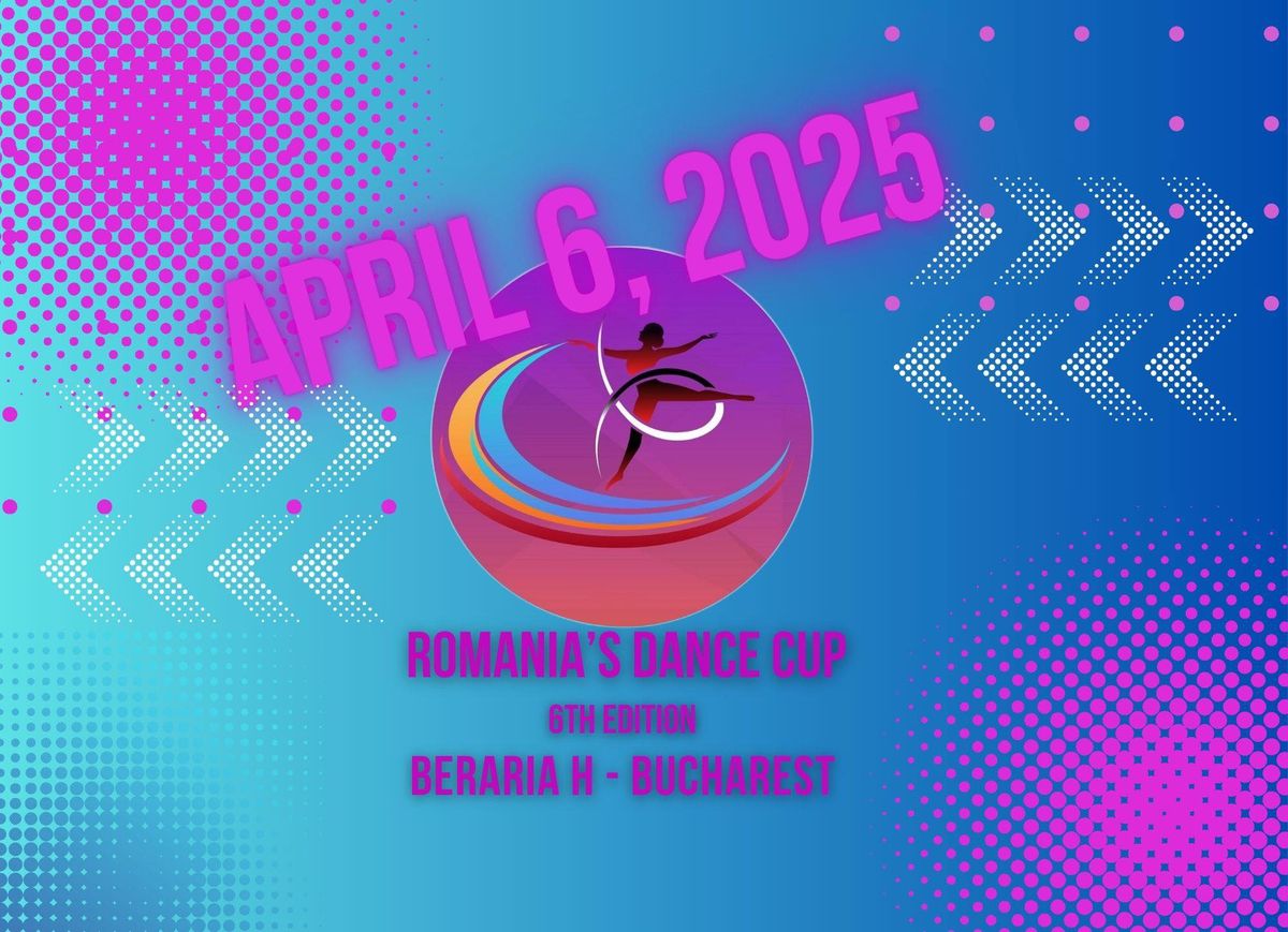 Romania\u2019s Dance Cup - 6th Edition 