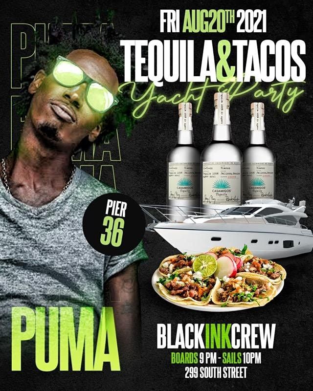 Black Ink Crew Taco n Tequila Yacht Party