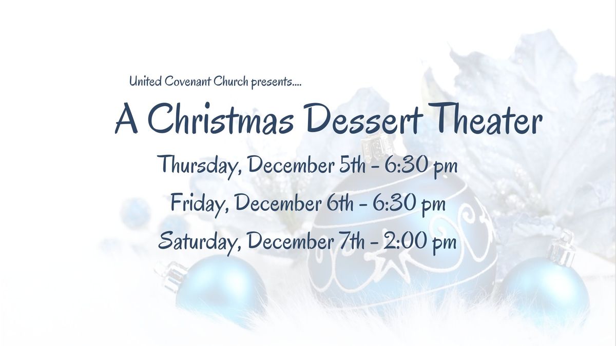 Christmas Dessert Theater