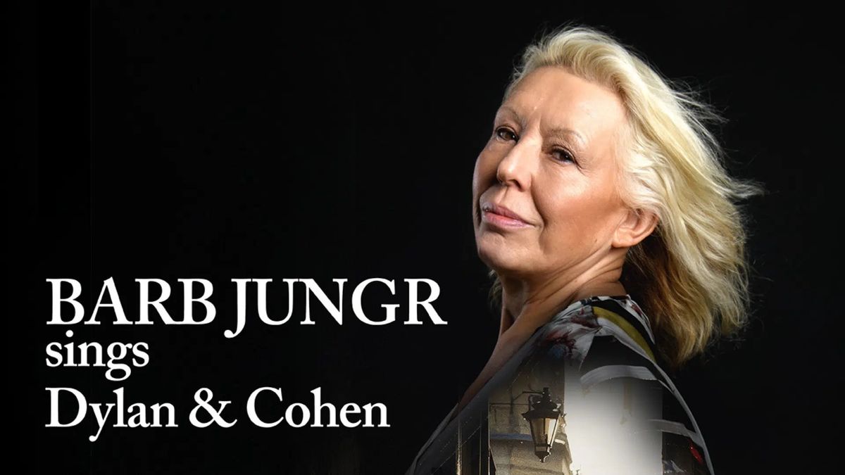 Barb Jungr Sings Dylan & Cohen