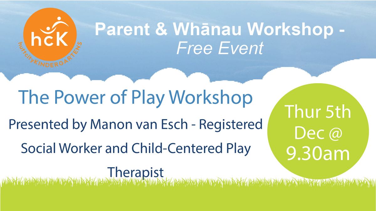 The Power of Play - Parent Workshop