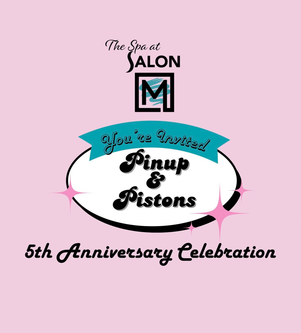 Pinup & Pistons: The Spa at Salon M 5th Anniversary Celebration