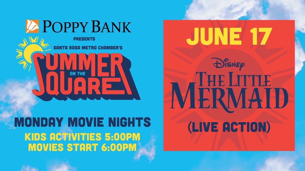 Summer on the Square | Monday Movie Nights | The Little Mermaid (Live Action)