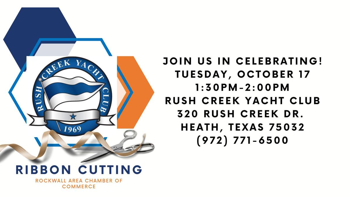 Ribbon Cutting - Rush Creek Yacht Club