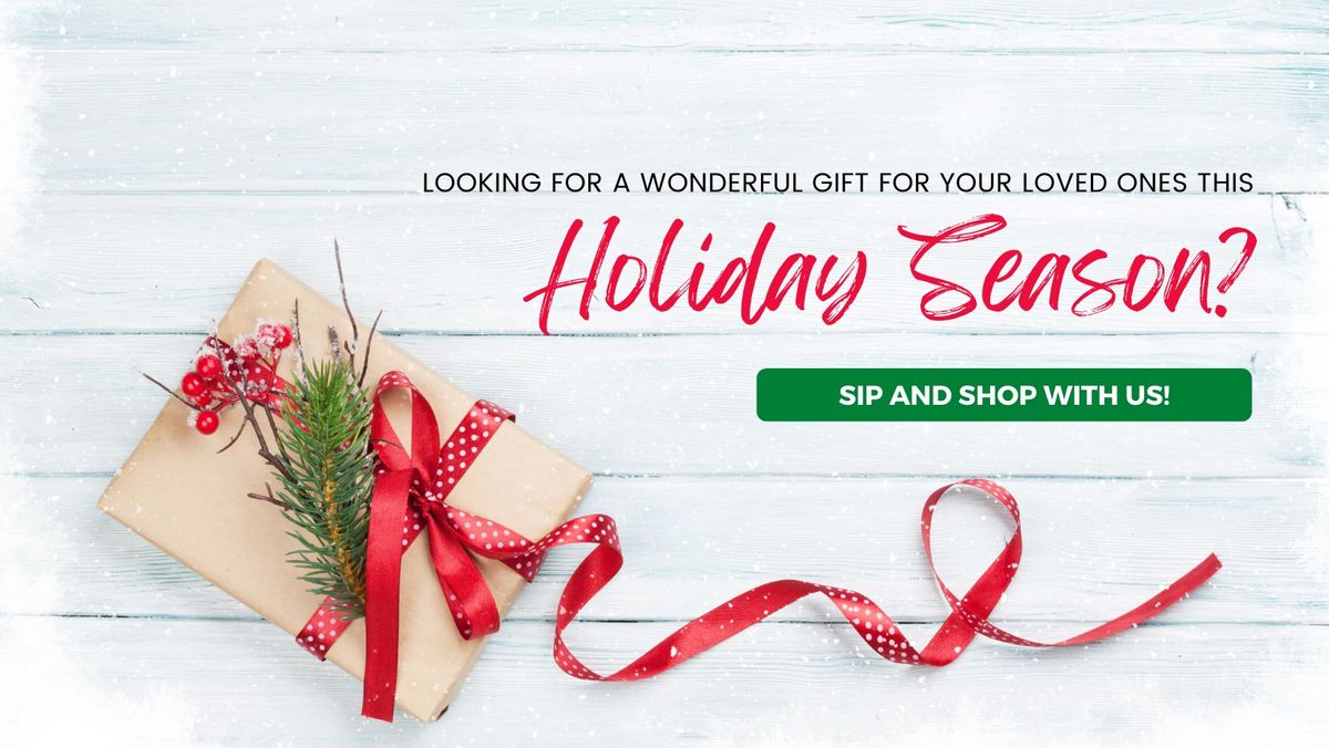 Holiday Sip and Shop