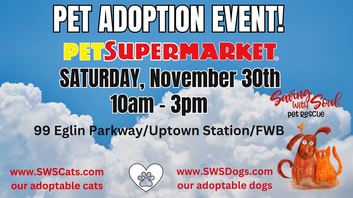 Pet Adoption Event at Petsupermarket