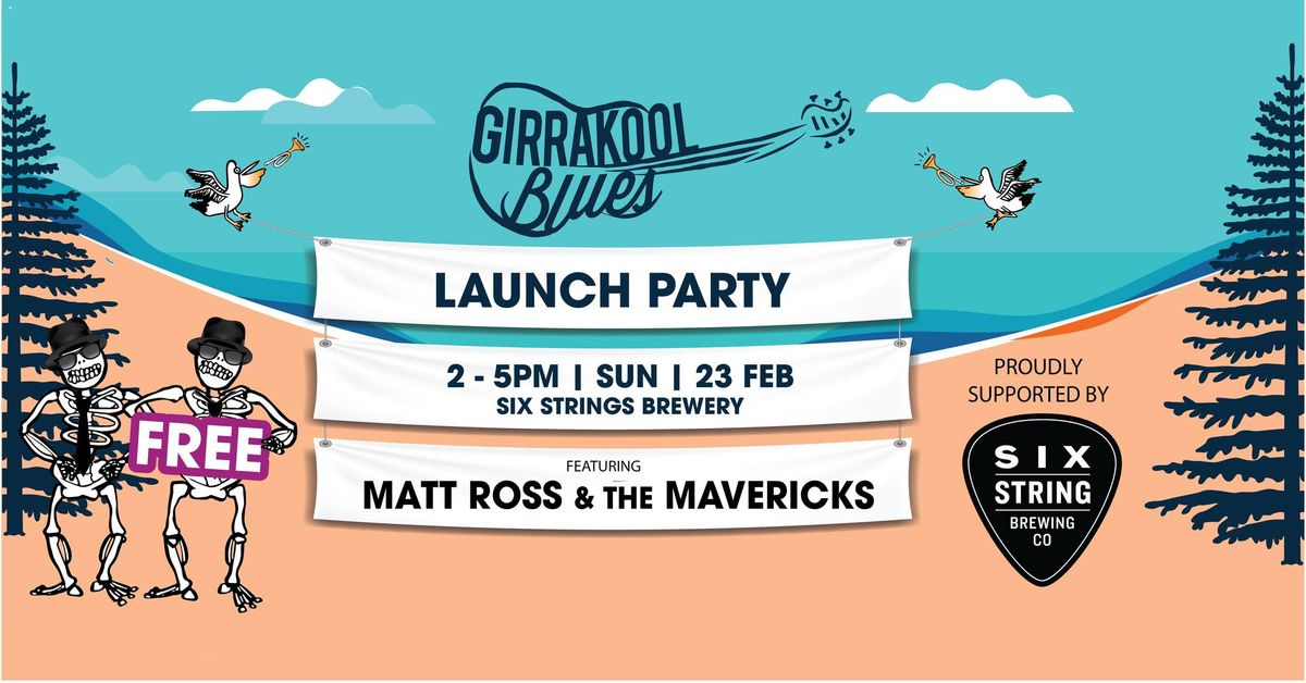 Girrakool Blues Festival Launch Party @ Six String Brewery 23rd Feb