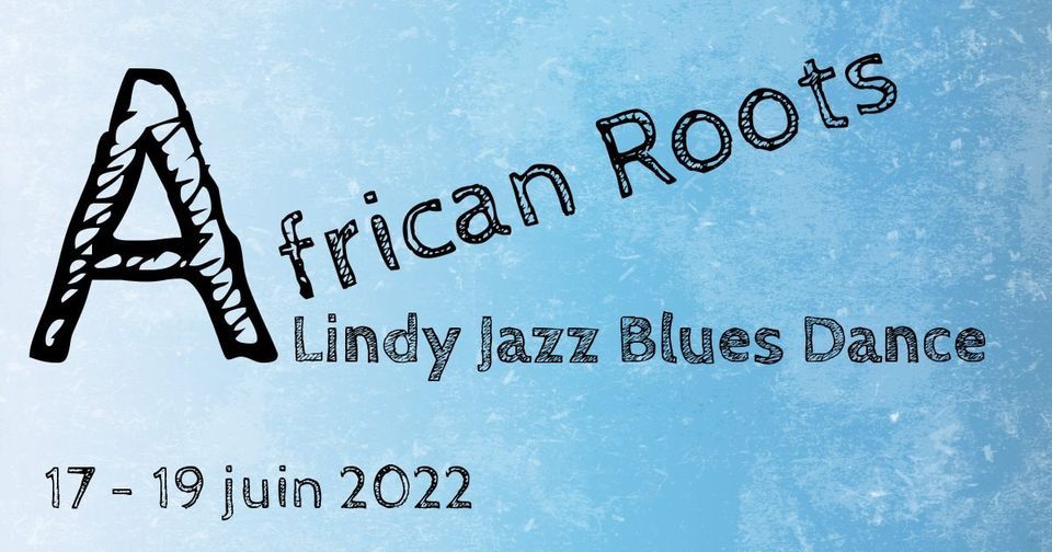 African roots lindy jazz blues dance