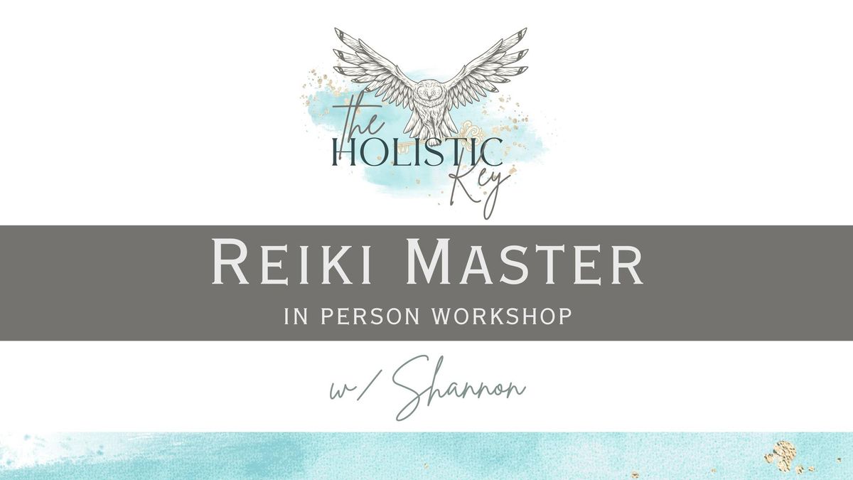 Reiki Master Level Workshop w\/ Shannon