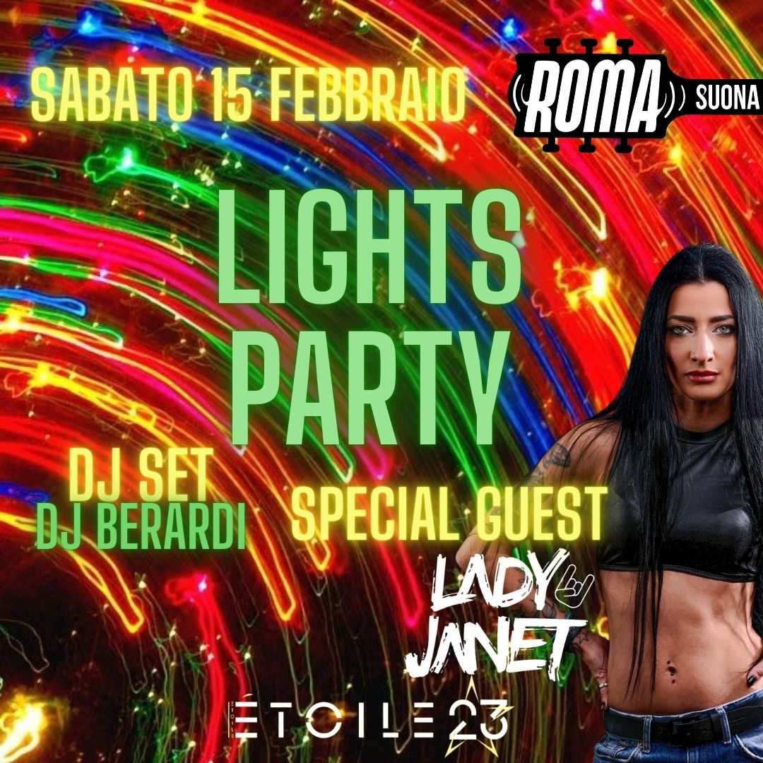 LIGHTS PARTY | DJ SET 90-00 | Special Guest Lady Janet vocalist  | Donna omaggio in accredito